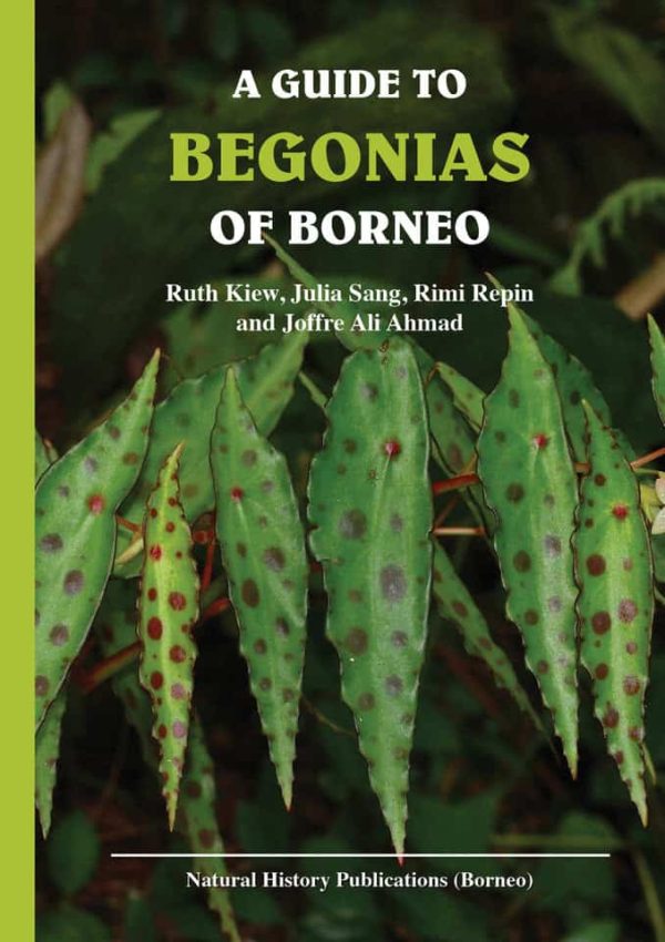 A Guide to Begonias of Borneo