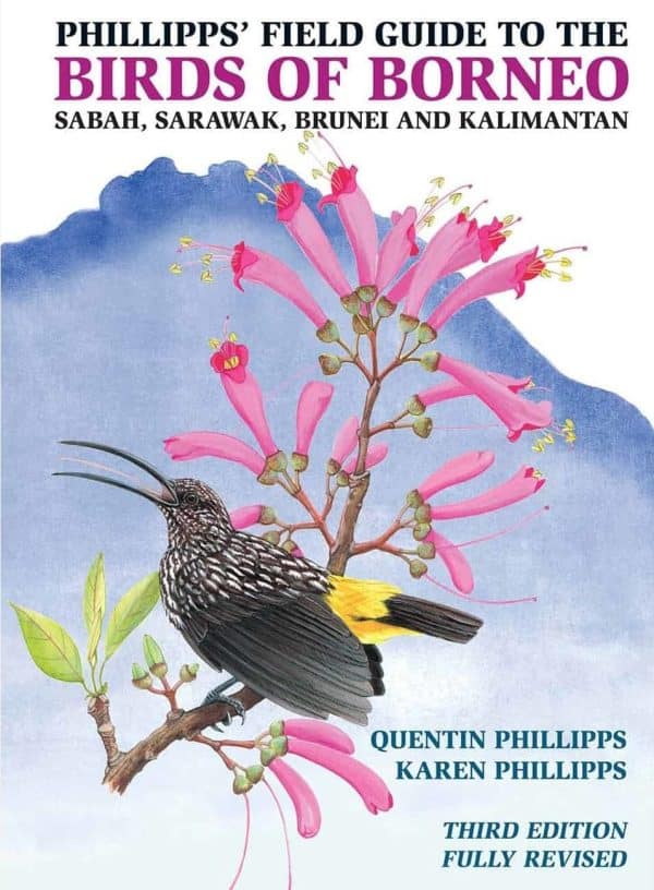 Phillipps' Field Guide: Birds of Borneo