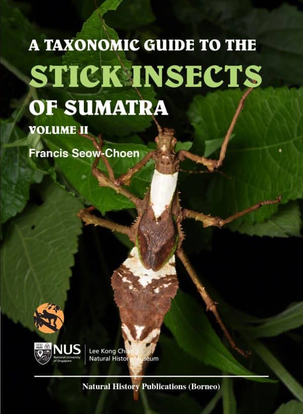 A Taxonomic Guide to the Stick Insects of Sumatra Vol. 2