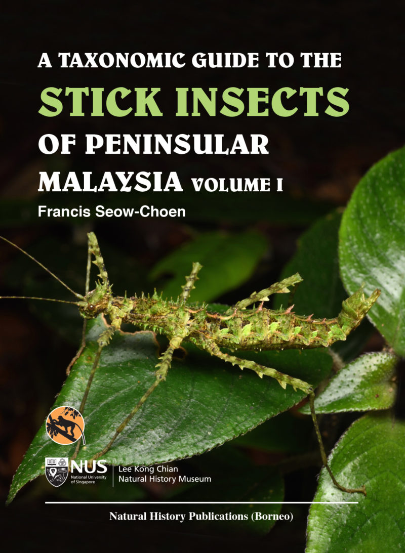 A Taxonomic Guide to the Stick Insects of Peninsular Malaysia Vol. 1